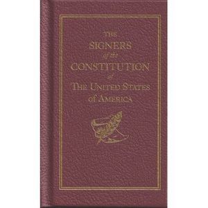 The Signers of the Constitution -- Applewood Books